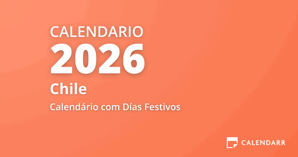 Feriados 2026 D as Festivos Y Fechas Conmemorativas De 2026 En Chile 